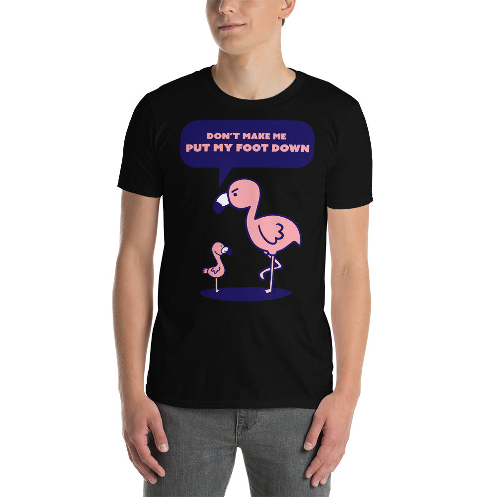T-shirt "Ne me force pas à taper du pied"