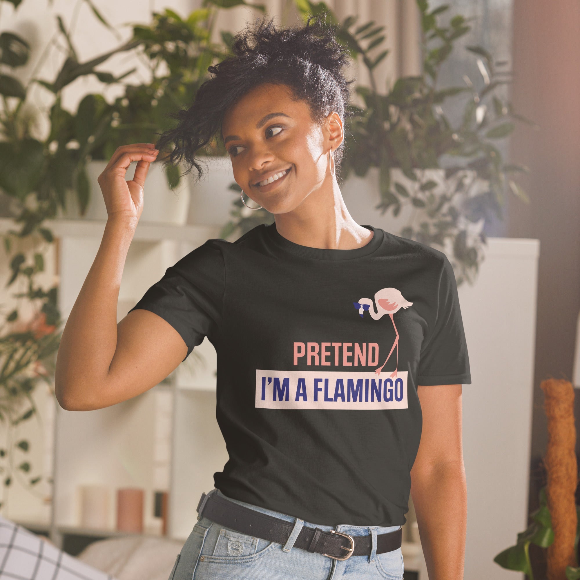 T-shirt "Fais semblant d'être un flamant rose"