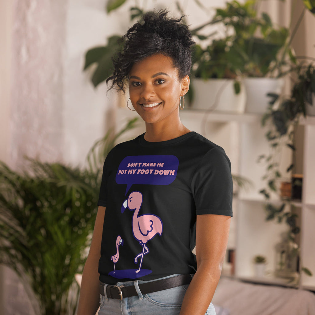 T-shirt "Ne me force pas à taper du pied"