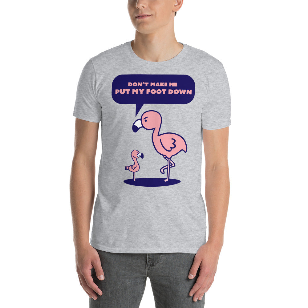 T-shirt "Ne me force pas à taper du pied"