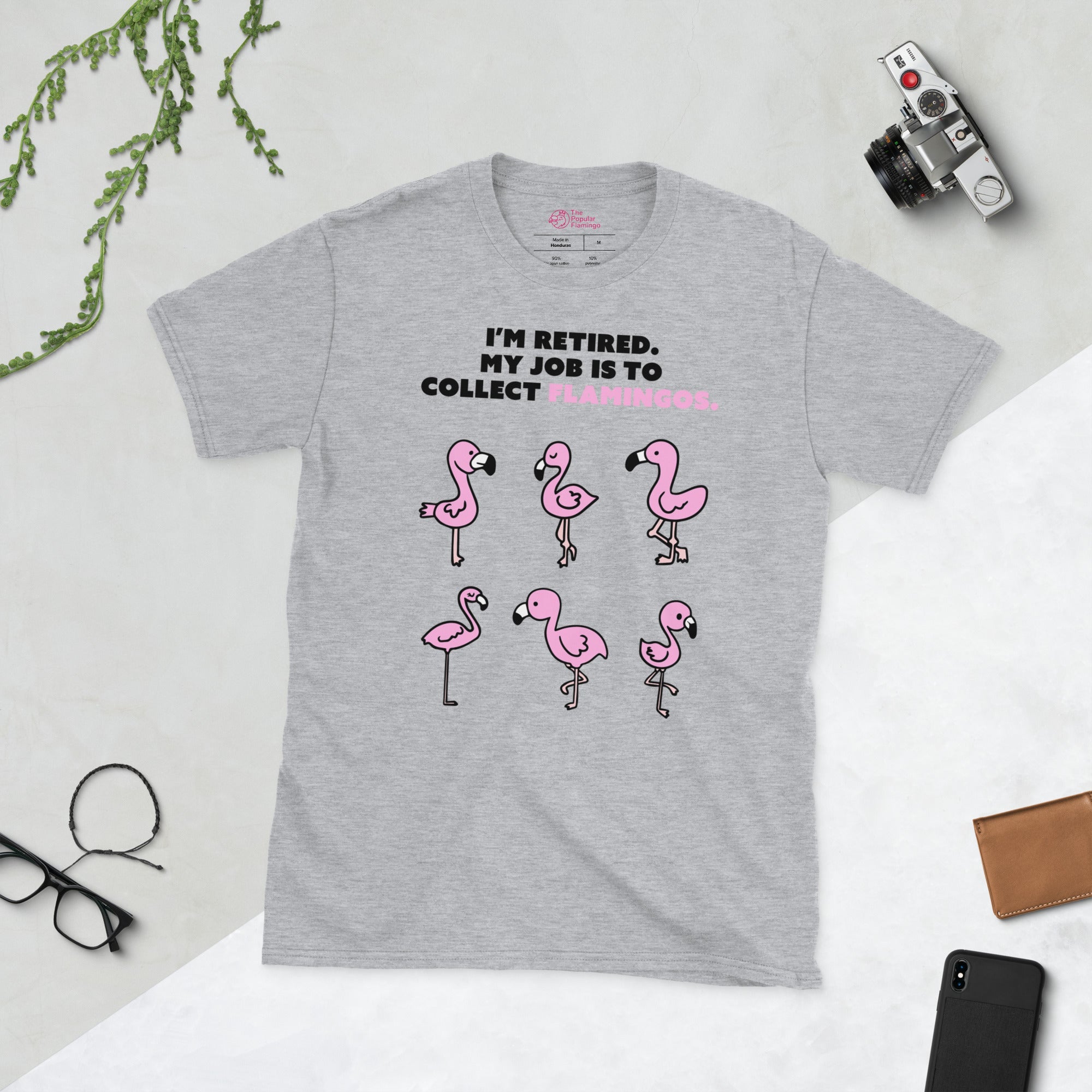 Mon travail consiste à ramasser les flamants roses T-shirt