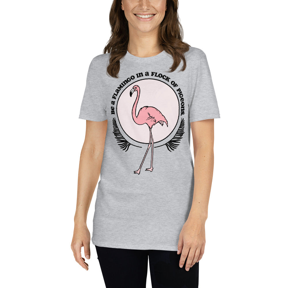 T-shirt Soyez un flamant rose dans un troupeau de pigeons