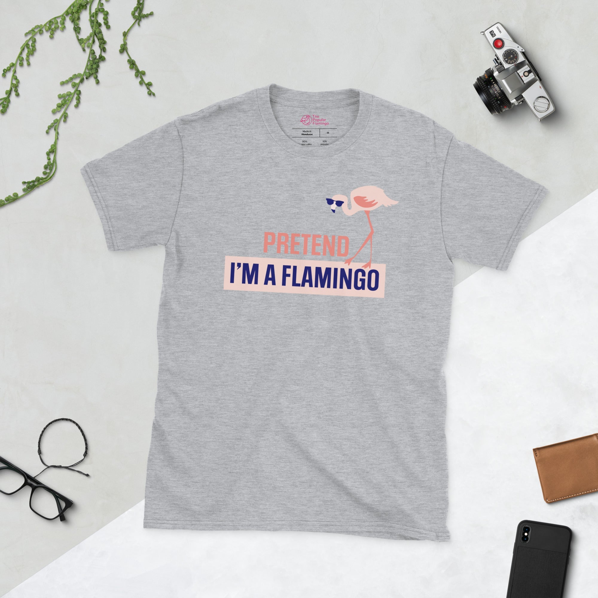 T-shirt "Fais semblant d'être un flamant rose"