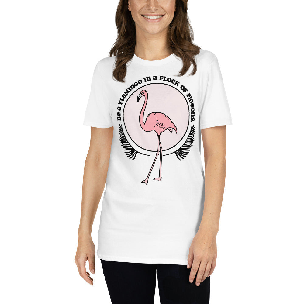 T-shirt Soyez un flamant rose dans un troupeau de pigeons