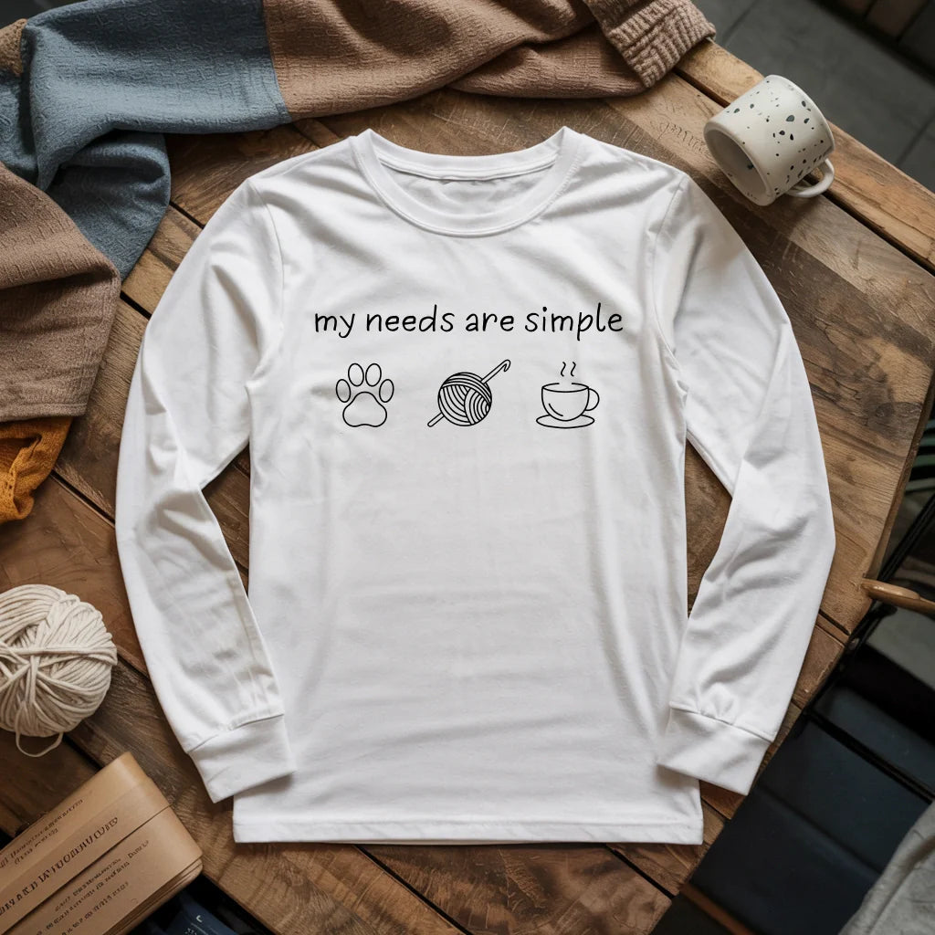 Mes besoins sont simples T-shirt à manches longues